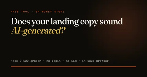 Show HN: A landing-page copy grader with no back end and no LLM
