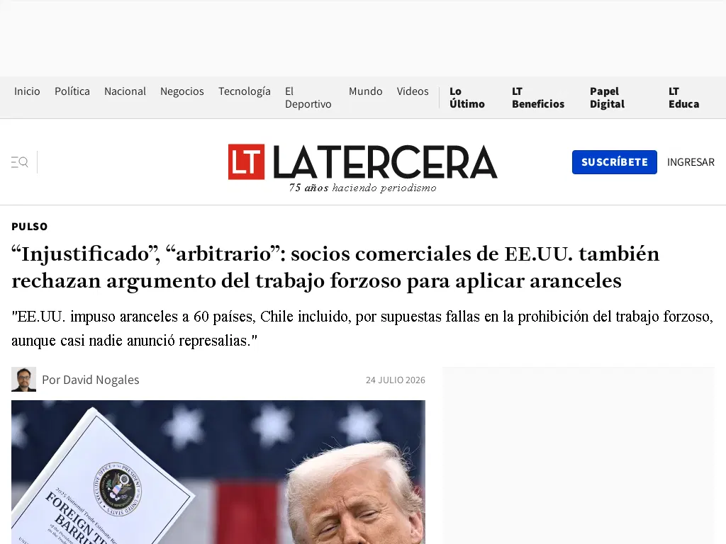 “Injustificado”, “arbitrario”: socios comerciales de EE.UU. también rechazan argumento del trabajo forzoso para aplicar aranceles - La Tercera