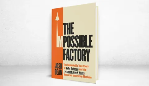 The Impossible Factory - Reconnaissance at 70,000 Feet