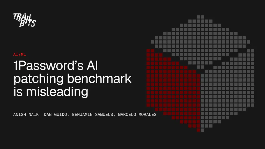 1Password's AI patching benchmark is misleading