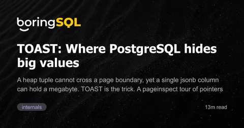 Radim Marek: TOAST: Where PostgreSQL hides big values
