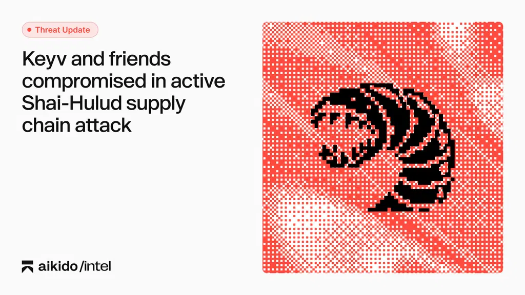 Keyv and friends compromised in active Shai-Hulud supply chain attack