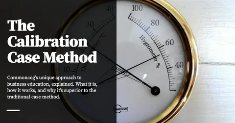 Common Cog: The Calibration Case Method