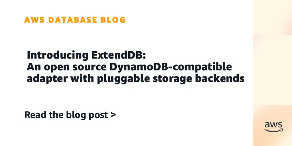 ExtendDB: An open source DynamoDB-compatible adapter with pluggable storage