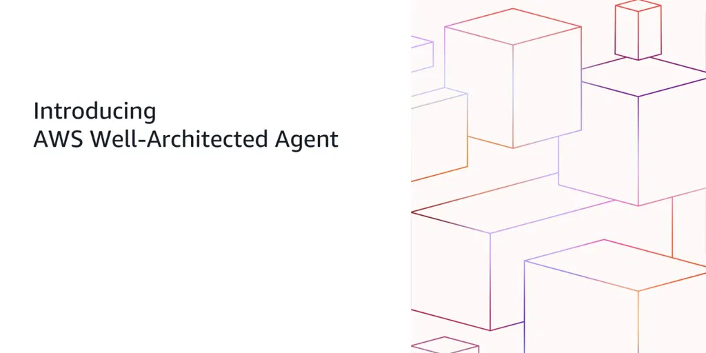 AWS Well-Architected Agent, an AI-powered intelligence to optimize your cloud