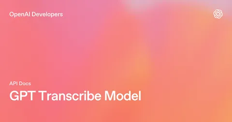 Open AI announces two new models- GPT-transcribe and GPT-live-transcribe