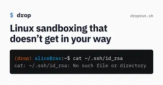 Show HN: Drop – a rootless Linux sandbox with gVisor support