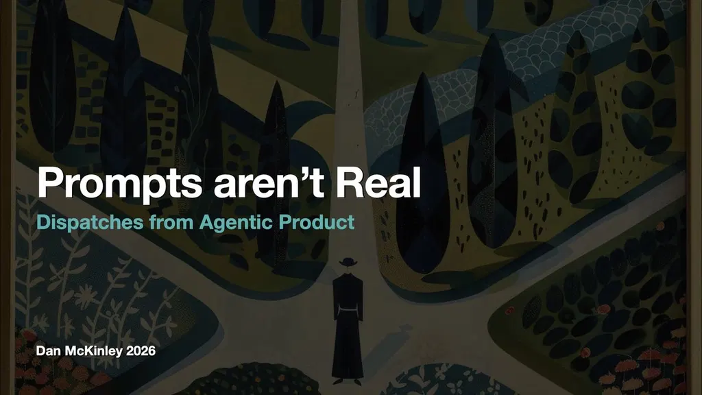 Prompts Aren't Real