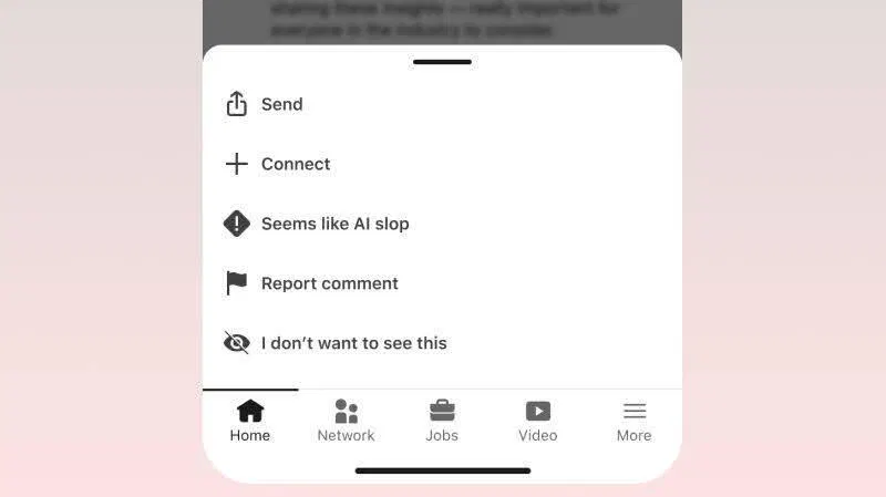 LinkedIn Feed Full of AI Posts? Now You Can Report That It 'Seems Like AI Slop'