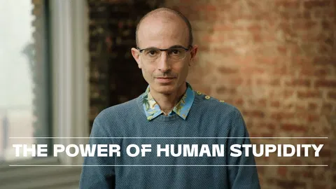 Yuval Noah Harari on AI, Human Stupidity, and the Future of Civilization [video]