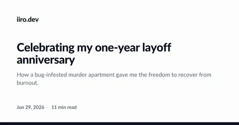 Celebrating my one-year layoff anniversary