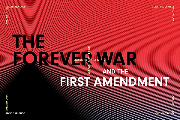 The Forever War and the First Amendment