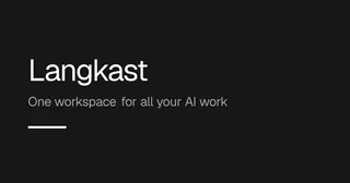 Show HN: Langkast – One workspace for every AI model, agents, and your files