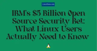 AI Found 3,900 Critical Open Source Bugs. IBM Is Paying $5B to Fix Them