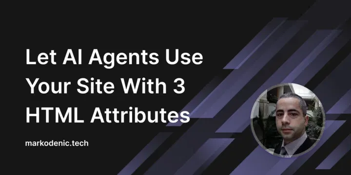 Let AI agents use your site with 3 HTML attributes
