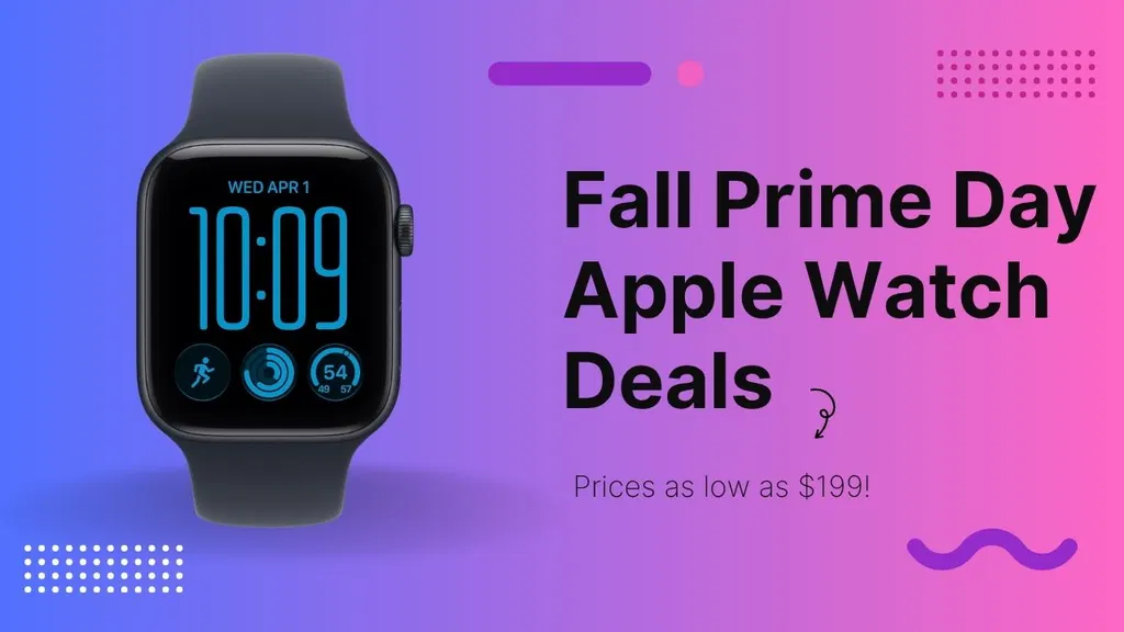 Amazon's $199 Apple Watch deal is back for Prime Big Deal Days