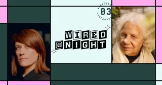 Join WIRED@Night for an Uncanny Valley Live Recording on Women, Tech and Power