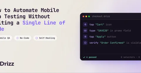 How to Automate Mobile App Testing Without Writing a Single Line of Code