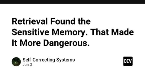 Retrieval Found the Sensitive Memory. That Made It More Dangerous.