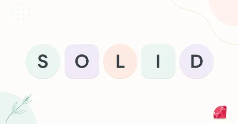 SOLID Principles in Ruby on Rails