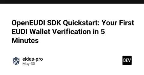 OpenEUDI SDK Quickstart: Your First EUDI Wallet Verification in 5 Minutes