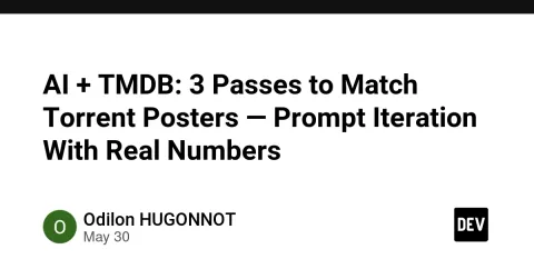 AI + TMDB: 3 Passes to Match Torrent Posters — Prompt Iteration With Real Numbers