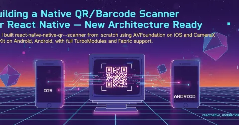Building a Native QR/Barcode Scanner for React Native — New Architecture Ready