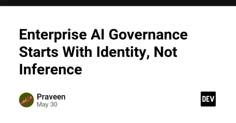 Enterprise AI Governance Starts With Identity, Not Inference