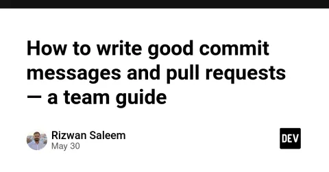 How to write good commit messages and pull requests — a team guide