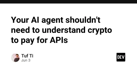 Your AI agent shouldn't need to understand crypto to pay for APIs