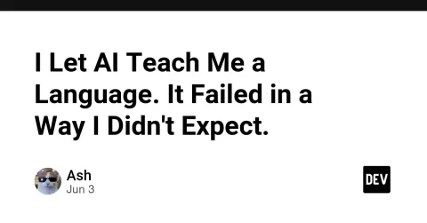 I Let AI Teach Me a Language. It Failed in a Way I Didn't Expect.