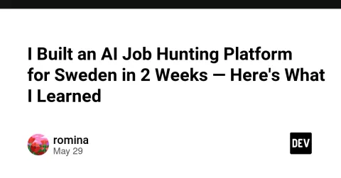 I Built an AI Job Hunting Platform for Sweden in 2 Weeks — Here's What I Learned