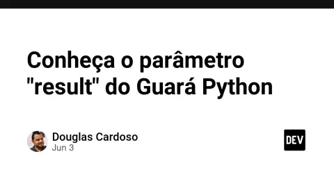 Conheça o parâmetro "result" do Guará Python 🐍