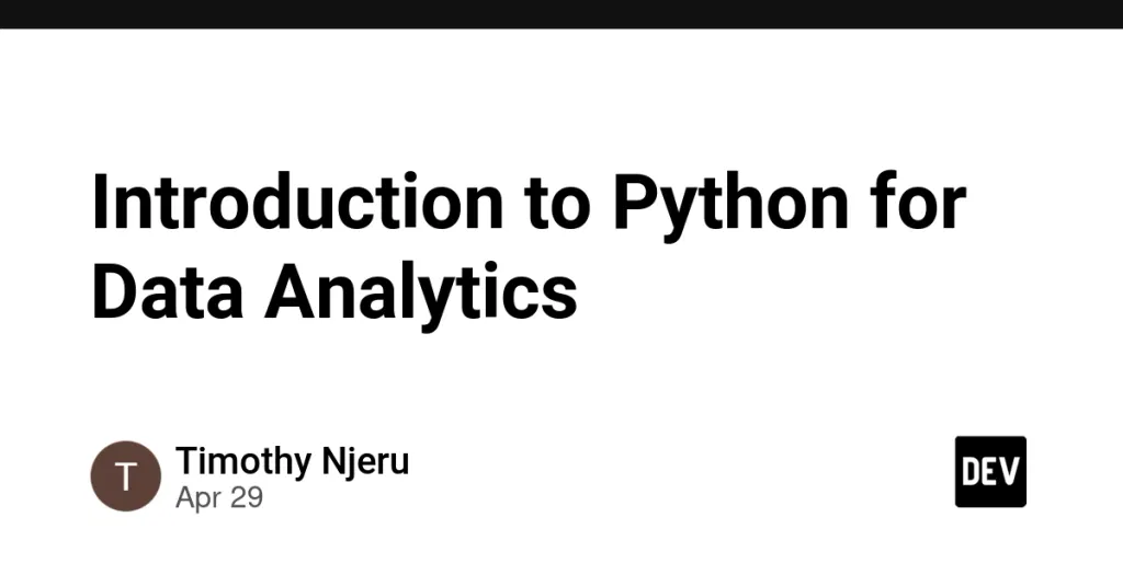 Introduction to Python for Data Analytics