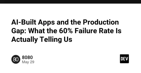 AI-Built Apps and the Production Gap: What the 60% Failure Rate Is Actually Telling Us