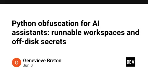 Python obfuscation for AI assistants: runnable workspaces and off-disk secrets