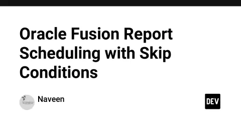 Oracle Fusion Report Scheduling with Skip Conditions