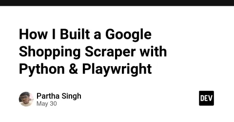 How I Built a Google Shopping Scraper with Python & Playwright