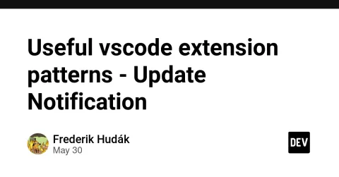 Useful vscode extension patterns - Update Notification