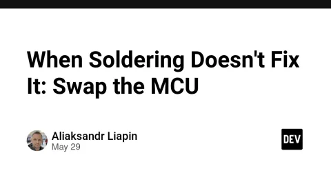 When Soldering Doesn't Fix It: Swap the MCU