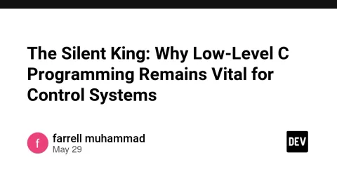 The Silent King: Why Low-Level C Programming Remains Vital for Control Systems