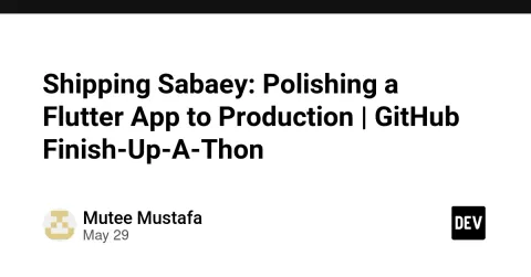 Shipping Sabaey: Polishing a Flutter App to Production | GitHub Finish-Up-A-Thon