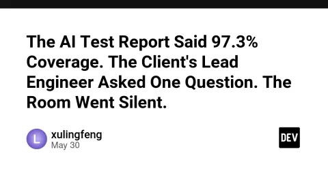 The AI Test Report Said 97.3% Coverage. The Client's Lead Engineer Asked One Question. The Room Went Silent.