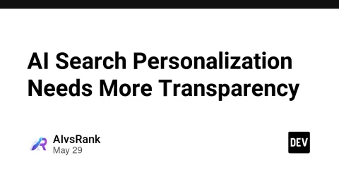 AI Search Personalization Needs More Transparency