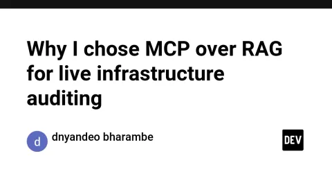 Why I chose MCP over RAG for live infrastructure auditing