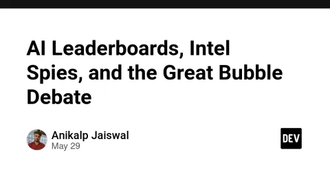 AI Leaderboards, Intel Spies, and the Great Bubble Debate