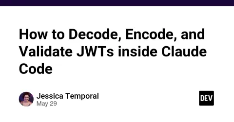 How to Decode, Encode, and Validate JWTs inside Claude Code