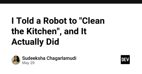 I Told a Robot to "Clean the Kitchen", and It Actually Did