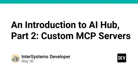 An Introduction to AI Hub, Part 2: Custom MCP Servers