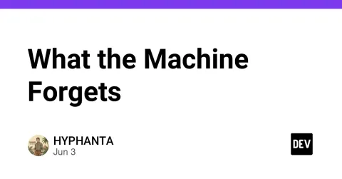 What the Machine Forgets